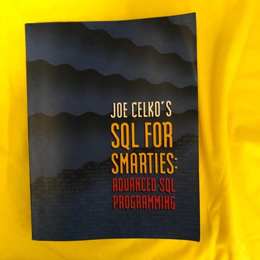 Joe Celko's SQL for Smarties Book